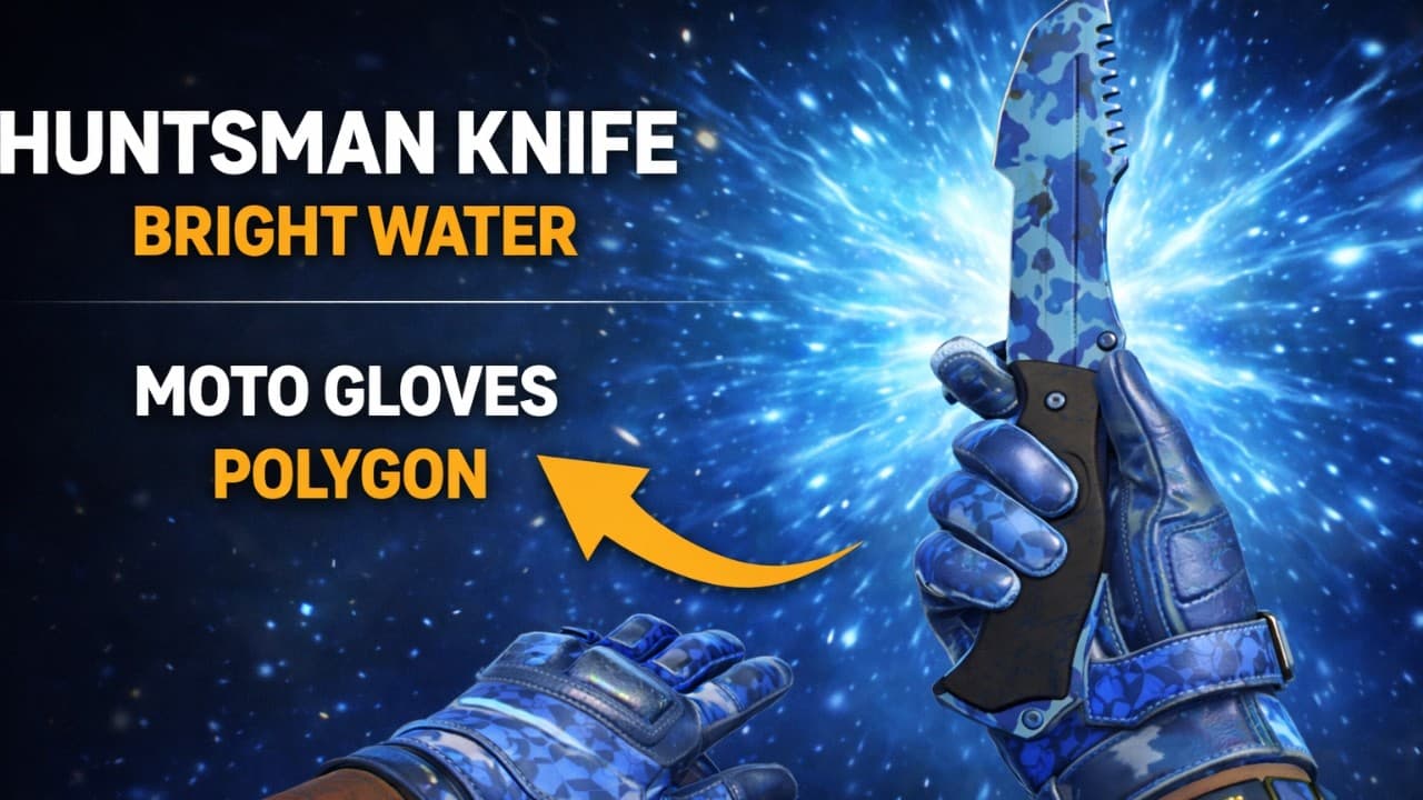 ★ Huntsman Knife | Bright Water + ★ Moto Gloves | Polygon